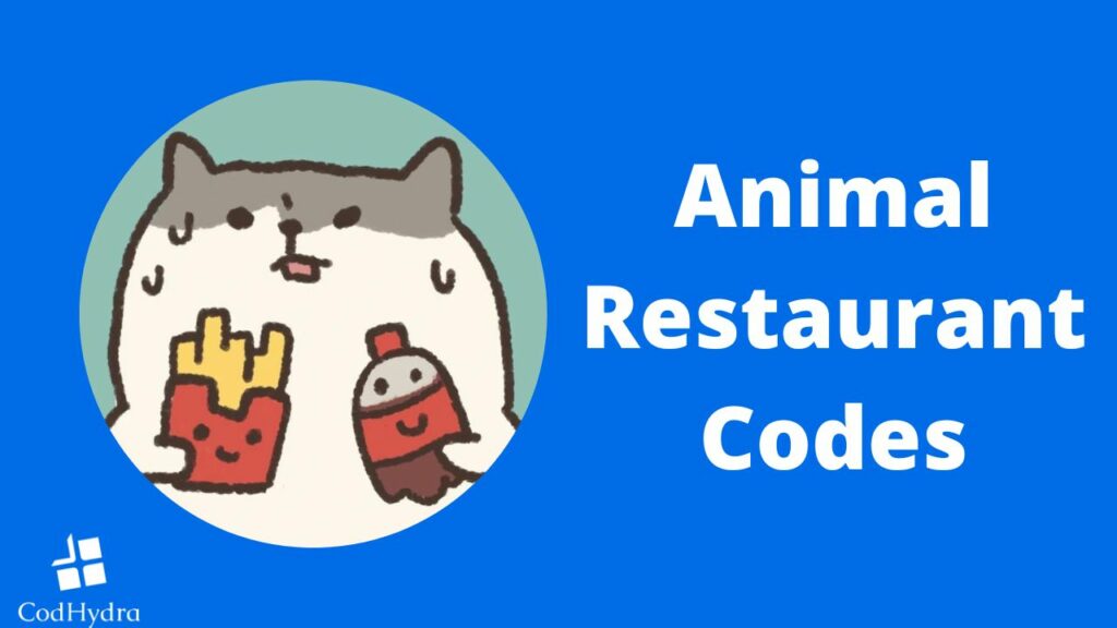 Animal Restaurant Codes [January 2023]