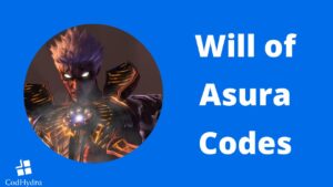 Will of Asura Codes