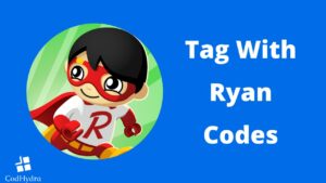 Tag With Ryan Codes